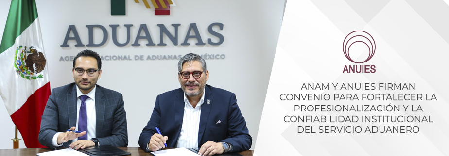ANAM Y ANUIES FIRMAN CONVENIO PARA FORTALECER LA PROFESIONALIZACIÓN